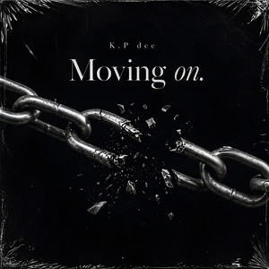 Moving On by K.P. dee