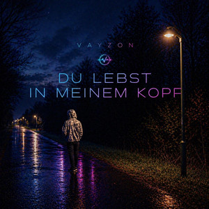 VAYZON - Du lebst in meinem Kopf