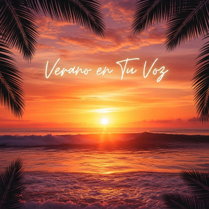 Verano en Tu Voz by Mateo Vega