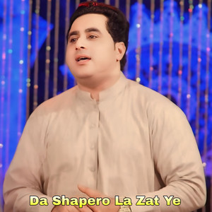 Shah Farooq - Da Shapero La Zat Ye