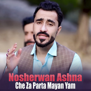 Nosherwan Ashna - Za Da Mayanano Khalko Yar Yama