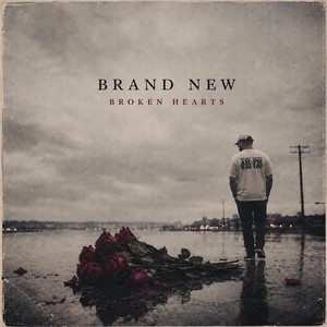 Broken Hearts by Brand New