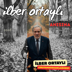 ViReel - İlber Ortaylı Anısına: Unutamayacaklarınız