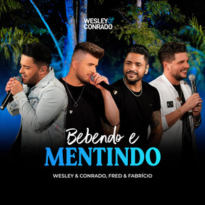 Bebendo e Mentindo (Ao Vivo)