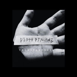 TRANSPARENCIA by DEATH BY NATURE