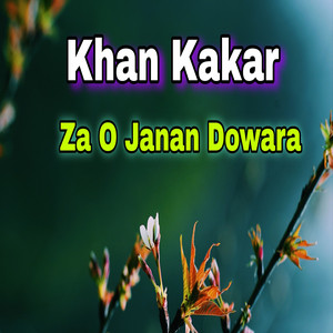 Khan Kakar - Ya Chi Dedan