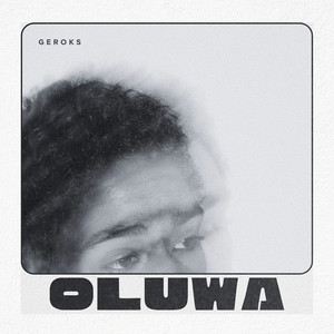 Oluwa by Geroks
