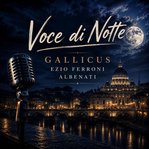Voce di Notte by GALLICUS, Ezio Ferroni, Albenati