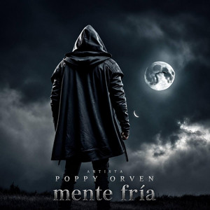 MENTE FRIA by POPPY ORVEN