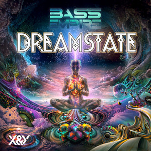 The Dreamstate by Bass Empire
