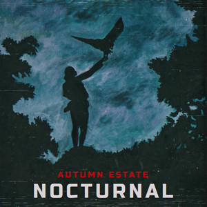 Autumn Estate - Nocturnal