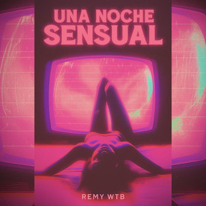 Una Noche Sensual by Remy WTB