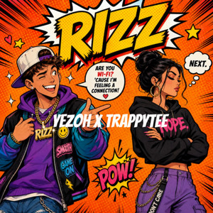 RIZZ by Yezoh, Trappytee