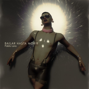 Bailar Hasta Morir - Original Mix by Pablo Lara, Yatra Vulcania