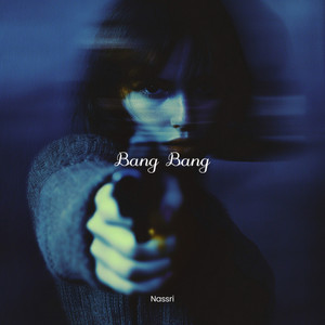 Bang Bang by Nassri