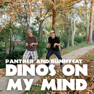 Dinos On My Mind