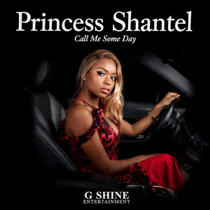 Call Me Some Day by Princess Shantel