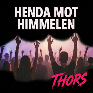 Henda mot himmelen by THORS