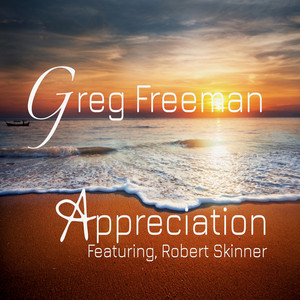 Appreciation by Greg Freeman, Robert Skinner
