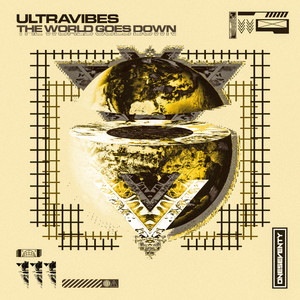 The World Goes Down by Ultravibes