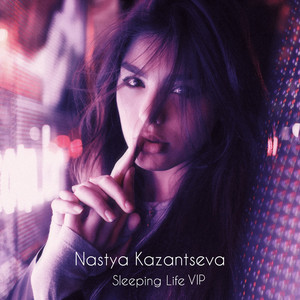 Sleeping Life VIP by Nastya Kazantseva