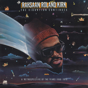 The Black and Crazy Blues by Rahsaan Roland Kirk