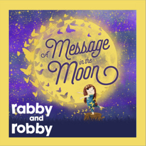 message in the moon by rabby & robby, Erica Rabner