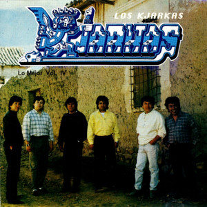 Los Kjarkas - Ciudad De El Alto