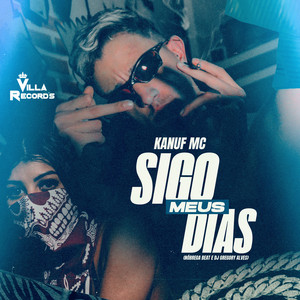Sigo Meus Dias by Villa Records VR, DJ Gregory Alves