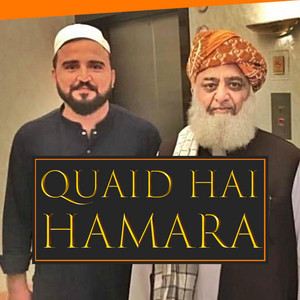 Noor Ul Haq Kakar - Quaid Hai Hamara
