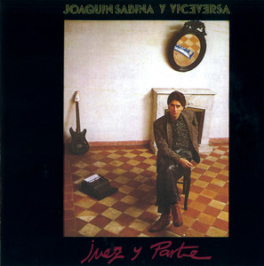 Joaquín Sabina & Viceversa - Balada de Tolito