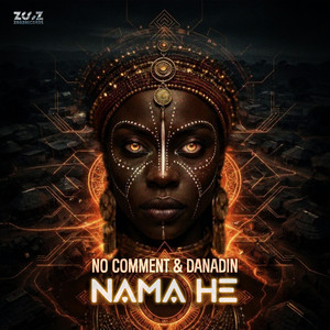 Nama He by No Comment, Danadin