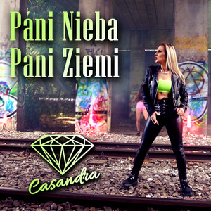 Casandra - Pani Nieba, Pani Ziemi