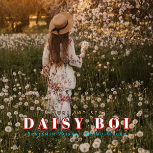 Daisy Boi by Kuki Artiste, Benjamin Vaiphei, Boinu Kipgen