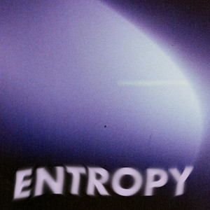 Entropy by Chris Mazuera, Enluv