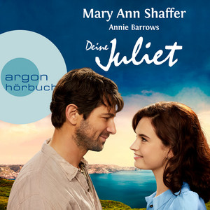 Deine Juliet (Gekürzte Fassung)