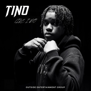 Like I Do by Tino