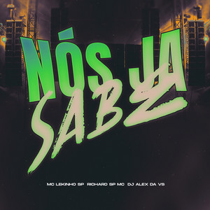 NÓS JÁ SABE