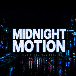 MIDNIGHT MOTION by MYCF