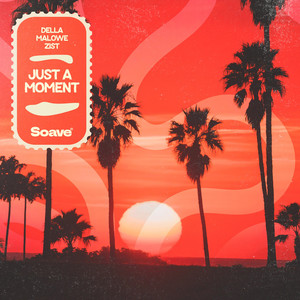 Just A Moment by Della, malowe, Zist