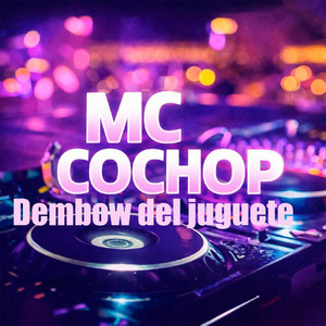 dembow del juguete by MC Cochop