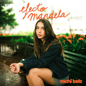 Efecto Mandela by Rochi Belz
