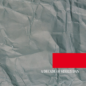 A Decade Of Steely Dan (Remastered) ‑「コンピレーション」by
