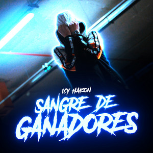 Sangre de Ganadores by Icy Hakon