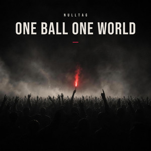 One Ball One World by NULLTAG