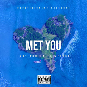 Met You