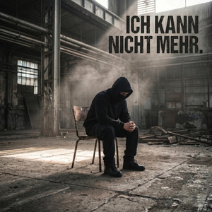Ich kann nicht mehr by B-Up