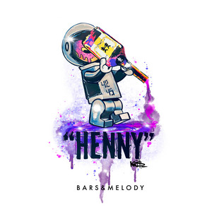 Henny by Bars and Melody