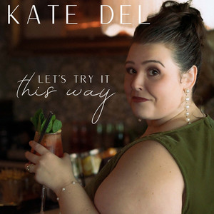 One Fine Day - Album Edit by Kate Del