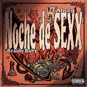 Noche de SEXX by BraidyBaby